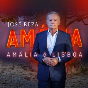 อัลบัม Amália É Lisboa ศิลปิน José Reza