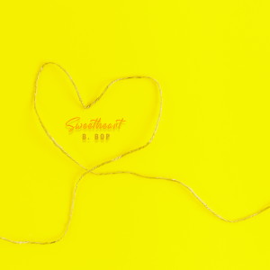 B. Bop的專輯Sweetheart