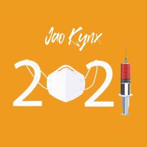 ดาวน์โหลดและฟังเพลง 2021 พร้อมเนื้อเพลงจาก Jao Kynx
