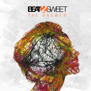 ดาวน์โหลดและฟังเพลง The Answer พร้อมเนื้อเพลงจาก Beat 2 Sweet