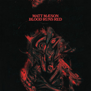 Album Blood Runs Red from Matt Maeson