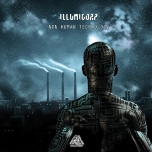 Album Non Human Technology oleh Illumicorp