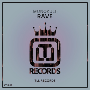 อัลบัม Rave ศิลปิน Monokult