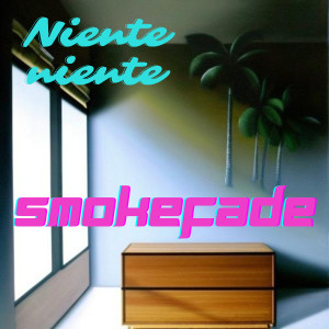 Listen to Niente niente song with lyrics from SmokeFade