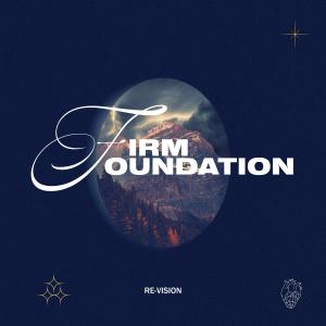 Album Firm Foundation (feat. Colin Maltby) from Revival