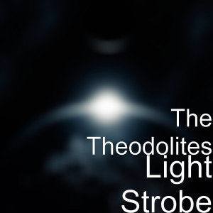 Album Light Strobe from The Theodolites