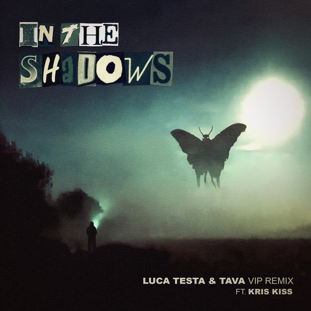 In the Shadows (feat. Kris Kiss) (Luca Testa & Tava VIP Remix)