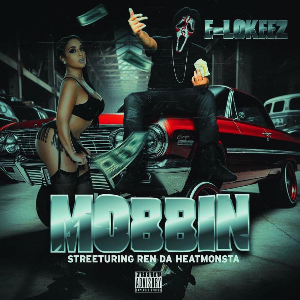 MOBBIN (feat. REN DA HEATMONSTA) (Explicit)