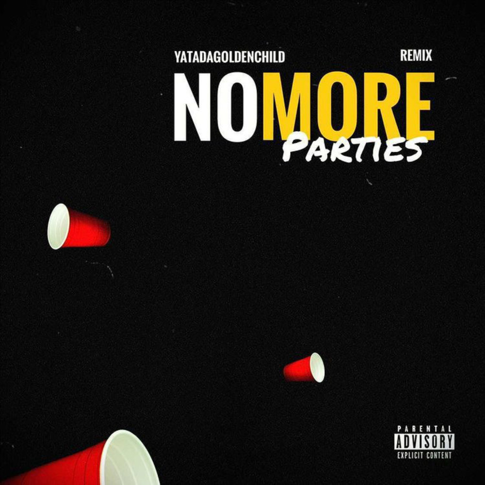 No More Parties (Remix) (Explicit) (Remix|Explicit)