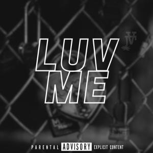 ดาวน์โหลดและฟังเพลง Luv Me (Explicit) พร้อมเนื้อเพลงจาก Henry Lui