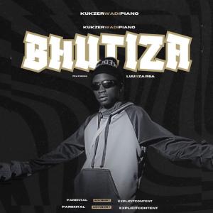Kukzer wadi piano_012的專輯BHUTIZA (feat. LuuBza RSA)