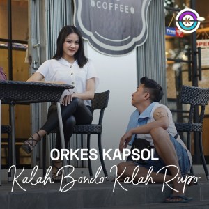 Album Kalah Bondo Kalah Rupo from Orkes Kapsol