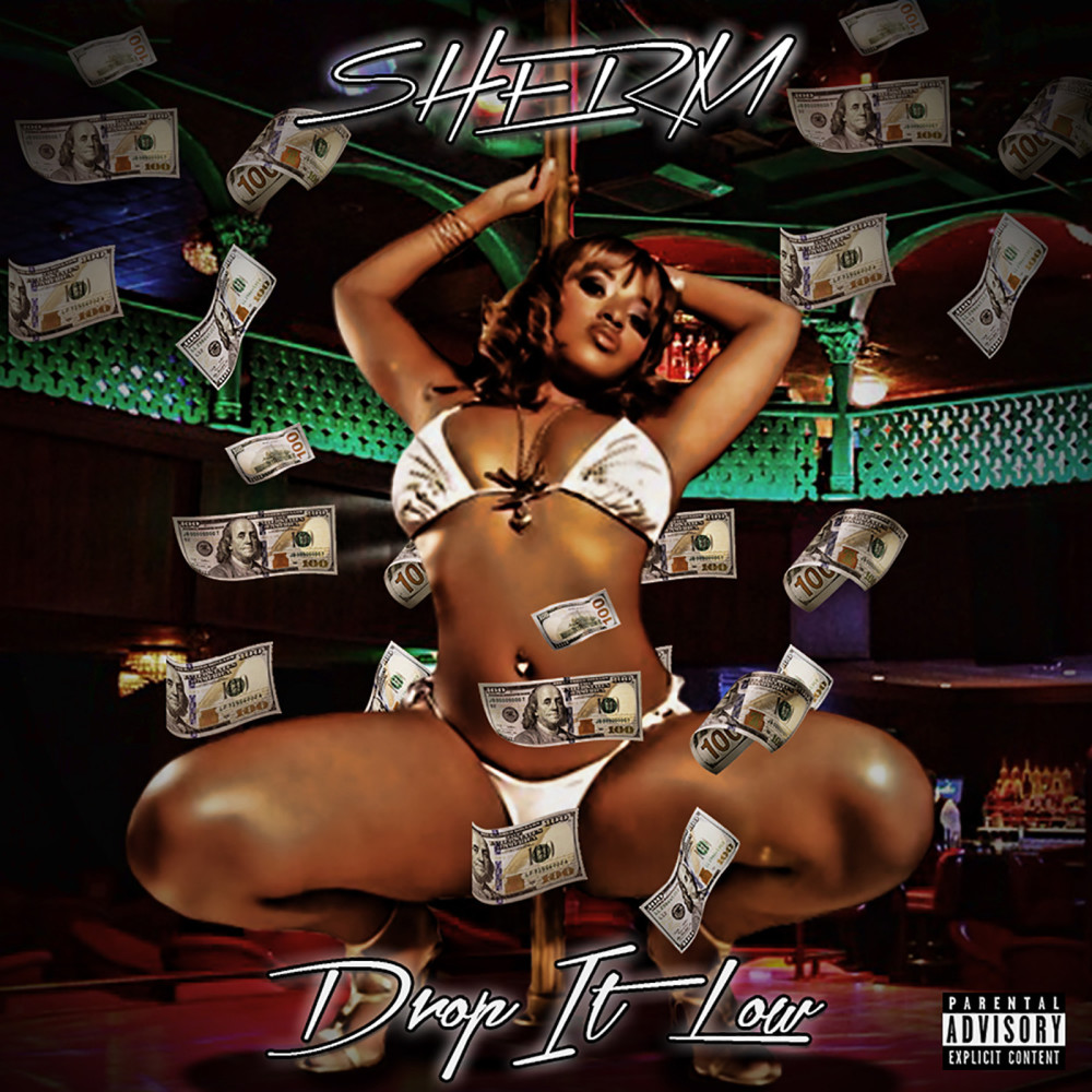 Drop It Low (Explicit)