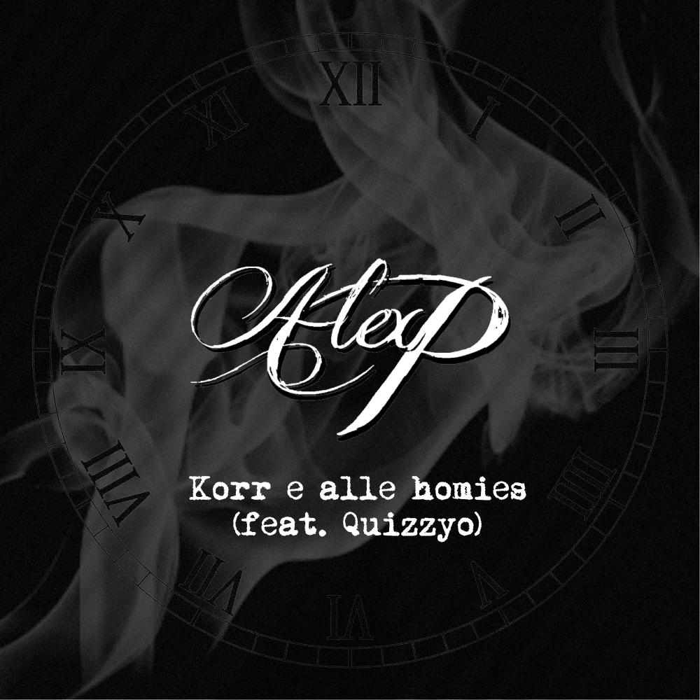 Kor e alle homies (feat. Quizzyo)