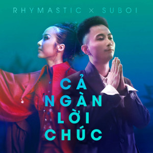 Album Cả Ngàn Lời Chúc from Rhymastic