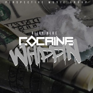 Listen to Cocaine Whippin' song with lyrics from Billy Blue