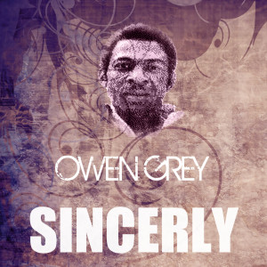 收聽Owen Gray的Sincerely歌詞歌曲