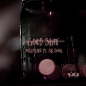 Ab-Soul的专辑Good Shit (feat. Ab-Soul) (Explicit)