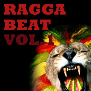 Various Artists的专辑Ragga Beat, Vol.1