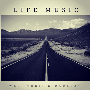 Wes Studii的專輯Life Music (Explicit)