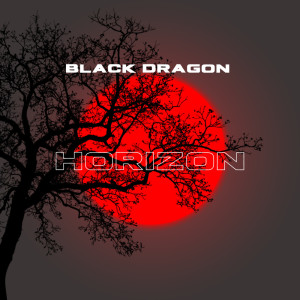收聽Black Dragon的Horizon歌詞歌曲