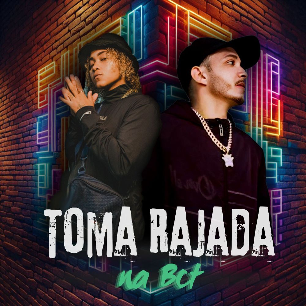 Toma Rajada na Bct (Explicit)