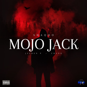 Album Mojo Jack (Explicit) from JaydenP