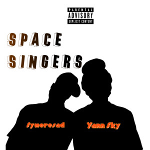 Symeresad的專輯Space Singers (Explicit)