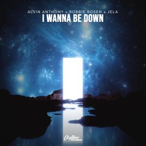 I Wanna Be Down dari Alvin Anthony