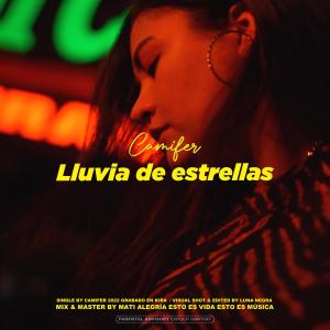 Camifer的專輯Lluvia de Estrellas (Explicit)