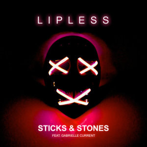 收听Lipless的Sticks And Stones歌词歌曲