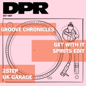 Album Get with it 2step mix/ spirits 2step mix edit from 