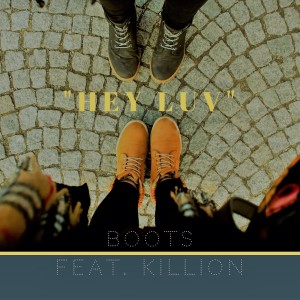 อัลบัม Hey Luv (feat. Killion) ศิลปิน Boots