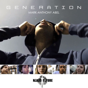 ดาวน์โหลดและฟังเพลง Generation พร้อมเนื้อเพลงจาก Mark-Anthony Abel