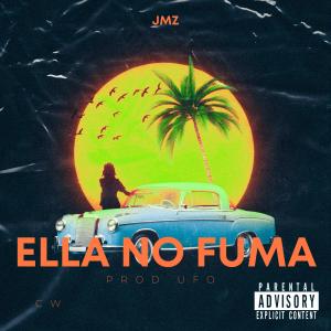 JMZ的專輯Ella no fuma