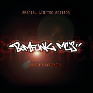 Bomfunk MC's的專輯Burnin' Sneakers