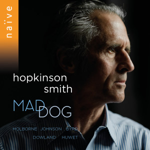 อัลบัม Mad Dog ศิลปิน Hopkinson Smith