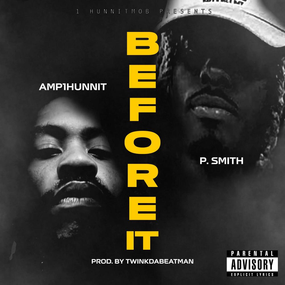 Before It (feat. P.$mith) (Explicit)
