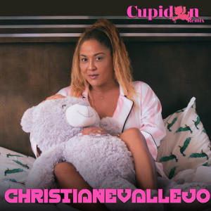 อัลบัม Cupidon (Remix) ศิลปิน Christiane Vallejo