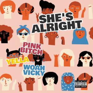 收聽Yella的Yella(feat. Pink Bitch, Woah Vicky) (Explicit)歌詞歌曲