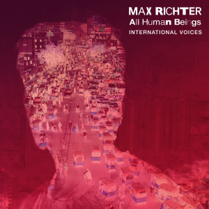 收聽Max Richter的Richter: Tous les Êtres Humains (Narré par Golshifteh Farahani)歌詞歌曲