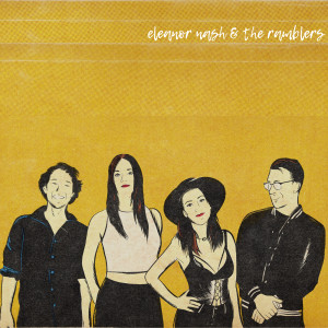 Album Eleanor Nash & the Ramblers oleh Eleanor Nash and The Ramblers