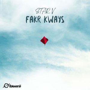 收聽Star V的Fakr Kways歌詞歌曲