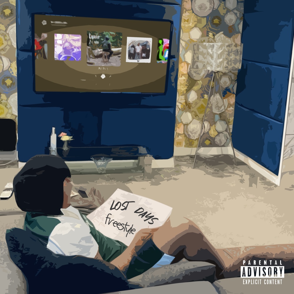 Lost Days Freestyle (Explicit)