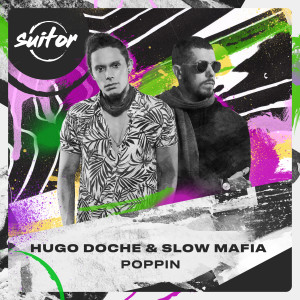 ดาวน์โหลดและฟังเพลง Poppin พร้อมเนื้อเพลงจาก Hugo Doche