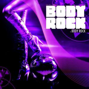 ดาวน์โหลดและฟังเพลง Body Rock พร้อมเนื้อเพลงจาก Body Rock