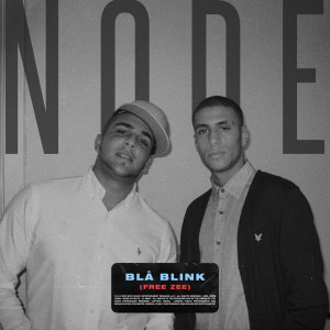 ดาวน์โหลดและฟังเพลง Blå Blink (FREE ZEE) (Explicit) พร้อมเนื้อเพลงจาก Node