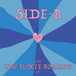 อัลบัม The Low Budget Romance EP (Explicit) ศิลปิน Side-B