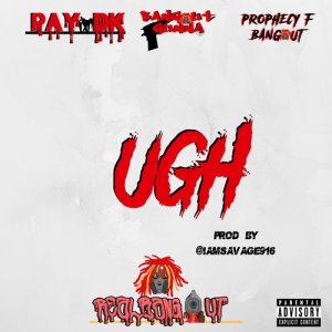 收聽Prophecy F. Bangout的Ugh (Explicit)歌詞歌曲
