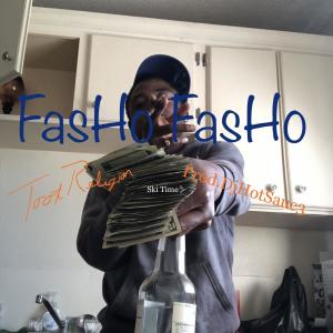 ดาวน์โหลดและฟังเพลง Fasho Fasho (feat. Chico DeBarge) (Explicit) พร้อมเนื้อเพลงจาก Toot Religion